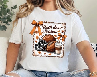 Touch Down Season Shirt, Coquette Football Shirt, Football Mom Shirt, Football Lover Shirt, American Football Shirt, Sports Mom Shirt 633899