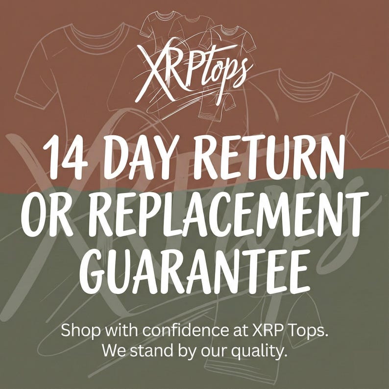 The image is an advertisement for a clothing store called "XRP Tops". It features a graphic design with a brown background and white text. The text announces a 14-day return or replacement guarantee for customers, and encourages them to shop with confidence at the store.