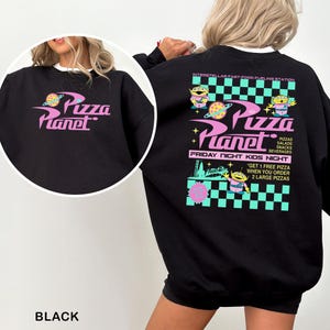Pizza Planet Toy Story Sweatshirt, Disney Aliens Sweatshirt, Pizza Planet Hoodie,Toy Story Family Hoodie, Funny Disney Pizza Crewneck 633542 image 2