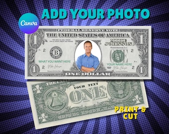 Custom Dollar Bill Template: Add Your Photo (Digital Download)