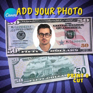 Puede incluir: Una plantilla imprimible de un billete de 50 $ US con un espacio en blanco para una foto. El texto "ADD YOUR PHOTO" está en la parte superior de la imagen. El texto "PRINT & CUT" está en la parte inferior de la imagen.