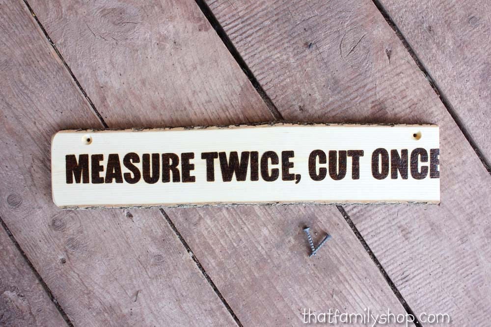 Measure Twice Cut Once Funny Ironic Quote Sign Engraved Wall Etsy UK
