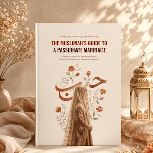 Pode incluir: Um livro de capa dura intitulado The Muslimah's Guide to a Passionate Marriage, A Wife's Manual for Passionate Love, Sexual Closeness, and Emotional Security. A capa apresenta uma ilustração de uma pessoa com véu e flores.