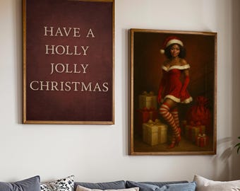 Christmas Wall Art Set Of 2, Black Woman Art, African American Art, Have A Holly Jolly Christmas Poster, Afrocentric Art, Black Girl Art