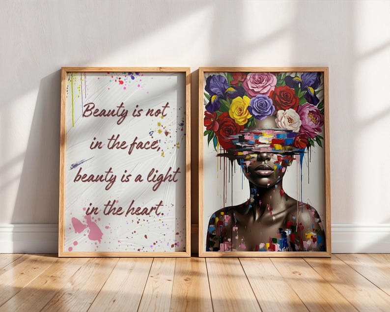 May include: Two framed art prints. One displays the text "Beauty is not in the face, beauty is a light in the heart." The other shows a woman with a floral headdress and colourful paint drips.