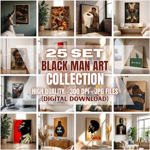 May include: A digital collection of 25 art prints featuring various portraits and scenes of Black men in diverse settings, including basketball, music, and lifestyle themes, presented as high-quality 300 DPI JPG files for digital download.