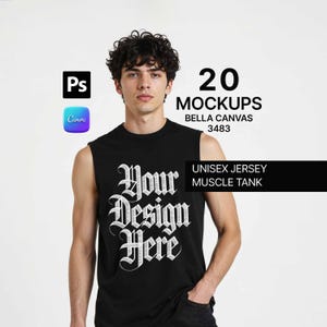 Könnte beinhalten: Ein schwarzes Muskelshirt mit dem Text "Your Design Here" in weißen gotischen Buchstaben. Das Tanktop ist ein Bella Canvas 3483 Unisex Jersey. Das Bild enthält auch den Text "20 Mockups" und die Canva- und Photoshop-Logos.