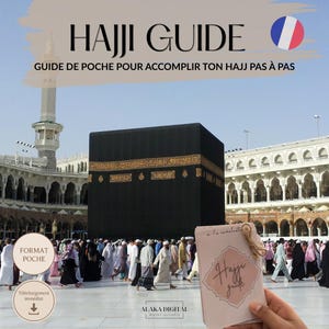 ガイド Numérique Hajj pour Pèlerins avec Cartes Étape par Étape、Planificateur de Pèlerinage Musulman à Imprimer、Duas & チェックリスト PDF