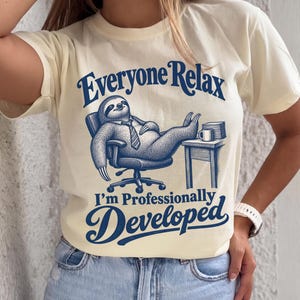 Everyone Relax I'm Professionally Developed PNG, Funny Sloth Programmer Digital Download, Software Developer Sublimation Design
