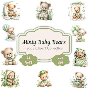 Peut inclure: Collection de cliparts d'adorables ours en peluche dans une palette de couleurs vert menthe. Les ours sont représentés dans diverses poses, certains tenant des ballons, des panneaux ou assis sur un croissant de lune. Le texte "Minty Baby Bears" et "Teddy Clipart Collection" est affiché.