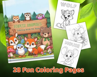 May include: A children's coloring book titled "Forest Animals" with a cover featuring cartoon forest creatures. The image includes sample coloring pages with a wolf and mouse. Text on the cover reads "28 Fun Coloring Pages Instant Download."