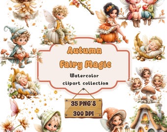 May include: Watercolor clipart collection featuring whimsical fairies in autumn settings. The image includes fairies with wings, sitting on pumpkins, and sleeping in nests. Text reads "Autumn Fairy Magic" and "35 PNG'S 300 DPI".