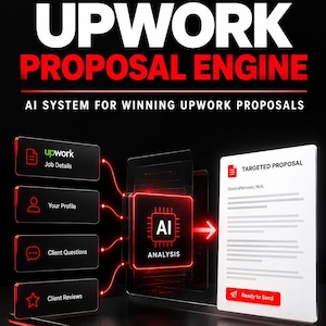 May include: A digital graphic titled UPWORK PROPOSAL ENGINE AI SYSTEM FOR WINNING UPWORK PROPOSALS. It displays four input boxes labeled Job Details, Your Profile, Client Questions, and Client Reviews, feeding into a central AI Analysis block.