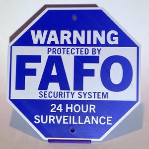 FAFO Security Sign: 3D Printed Meme Decor