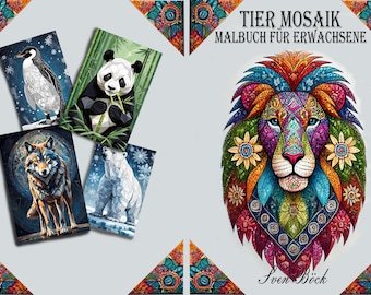 The Animal Mosaic Coloring Book for Adults