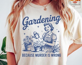 Comfort Colors Gardener Shirt: Plant Lover Unisex Tee