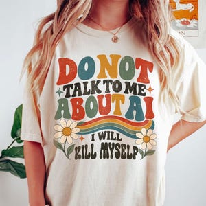 Camiseta Comfort Colors con el lema "No me hables de IA", regalo para programadores con humor negro anti-tecnología.