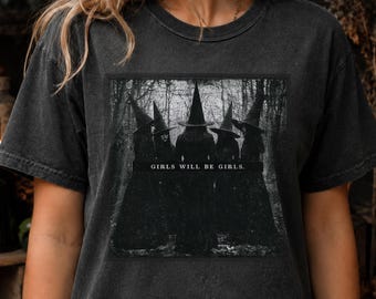 Comfort Colors Girls Will Be Girls Witch Shirt, Vintage Halloween Tee for Women