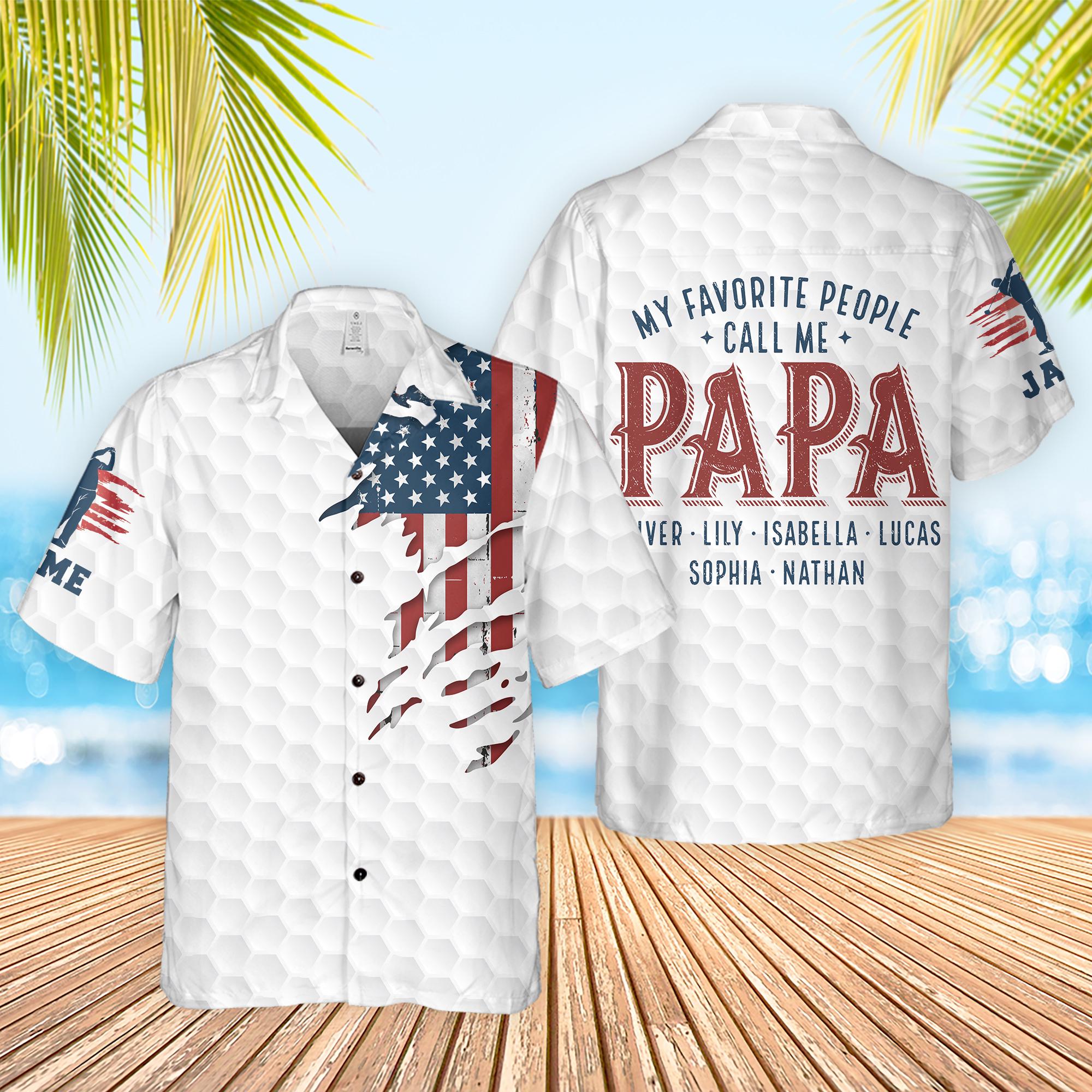 My Favorite People Call Me - Personalized Hawaiian Shirt - Gift For