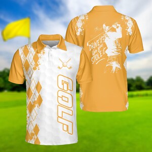 Drive It Like You Stole It Golf Polo Shirt, Best Golf Shirt For Men, Gift For Golfer