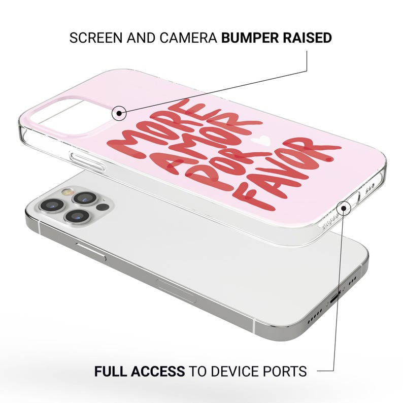 Puede incluir: Una funda de tel&eacute;fono rosa con las palabras "MORE AMOR POR FAVOR" en escritura roja. La funda es transparente en los bordes y se muestra sobre un tel&eacute;fono inteligente plateado. La funda tiene un parachoques de pantalla y c&aacute;mara elevado.