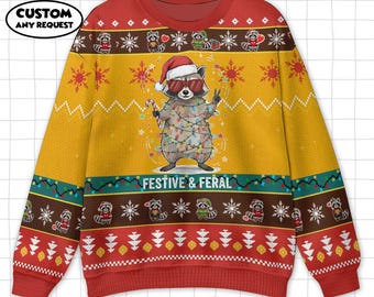 Feral and Festive Ugly Sweater, Raccoon Christmas Sweater, Christmas Raccoon Feral Sweater, Raccoon Feral Sweater, Trendy Christmas