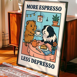 Arte mural "Más espresso, menos depresso", póster de conejillo de indias, impresión artística para la cocina, póster de cafetería, decoración de dopamina, impresión sin marco