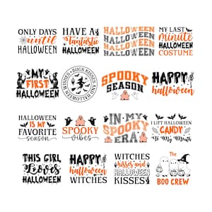 May include: A collection of sixteen Halloween-themed graphic designs featuring black and orange typography, ghosts, bats, spiders, and skeletons. Phrases include 'Only days until Halloween', 'Spooky season', 'In my spooky era', and 'The boo crew'.