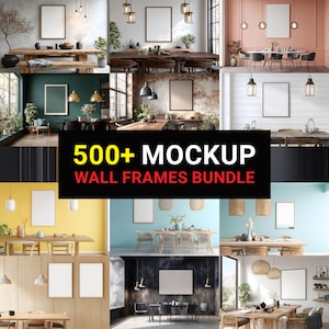 May include: A collection of interior design mockups featuring various dining room and living room settings. Each scene includes a blank wall frame, with different color schemes and furniture styles. The image includes the text "500+ MOCKUP WALL FRAMES BUNDLE".