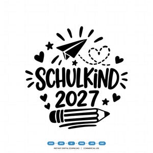 Puede incluir: Un diseño gráfico negro sobre fondo blanco con el texto SCHULKIND 2027 en fuente negrita. El diseño incluye un avión de papel, un corazón punteado, estrellas pequeñas, corazones y un icono de lápiz en la parte inferior. Los formatos de archivo son SVG, EPS, AI, PNG, JPG y DXF.