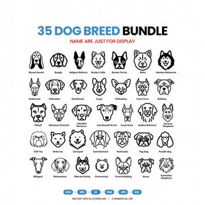 May include: A digital graphic collection titled 35 DOG BREED BUNDLE featuring black and white line art icons of various dog faces. Each icon is labelled with its breed name. The bottom includes file format labels SVG, EPS, Ai, PNG, JPG, and DXF.