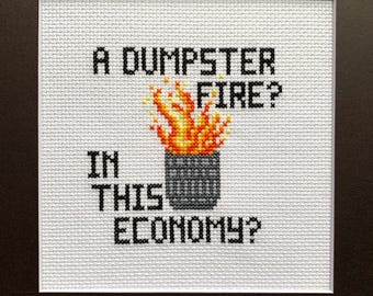 A Dumpster Fire? - Cross Stitch Pattern - PDF Download