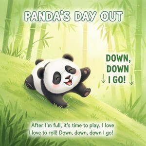 May include: A cheerful illustration of a panda rolling down a grassy hill. The panda is black and white with a smiling face. Text reads "Panda's Day Out" and "Down, down, I go!" with additional text at the bottom.