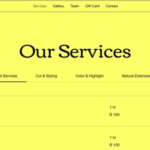 May include: A yellow website page with the text "Our Services" in black. The page lists different hair salon services, including Women's Haircut and Updo, with prices and a "Book Now" button.