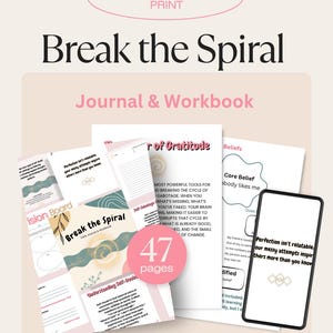 May include: A pink and white digital download for a journal and workbook called "Break the Spiral". The cover features a spiral design with a green and blue background. The text "47 pages" is in a pink circle. The journal is designed to help people break negative thought patterns and create positive change.