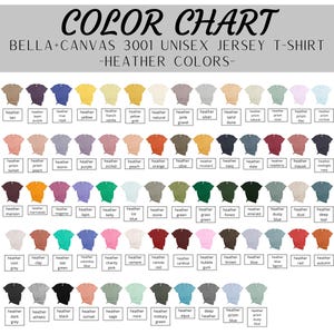 May include: Color chart for Bella + Canvas 3001 unisex jersey t-shirts. The chart shows a variety of heather colors, including yellow, pink, blue, green, red, and gray.