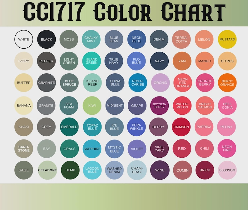 May include: A CC1717 color chart featuring a grid of circular swatches in various shades. Each circle contains a color name printed in black text, including white, black, moss, blue jean, neon blue, melon, mustard, ivory, pepper, and many others.