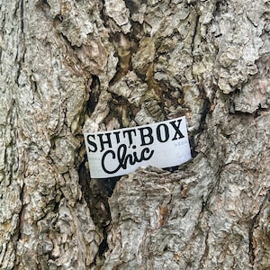 Shitbox Chic Vinyl Car Decal Sticker