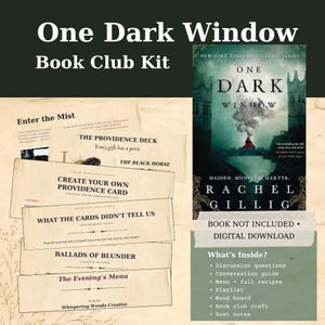 May include: A digital book club kit for One Dark Window by Rachel Gillig, featuring a collection of printed cards with discussion questions, a menu, and a playlist. The kit includes text headers like Enter the Mist and The Providence Deck.