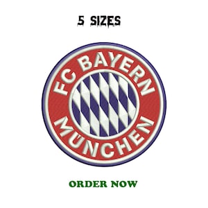 Peut inclure: Écusson brodé avec le logo du FC Bayern Munich. Le design circulaire présente un anneau extérieur rouge avec du texte blanc, un motif intérieur bleu et blanc, et les mots "5 Sizes" et "Order Now".