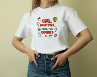 Fille, peu importe... Passez les cookies. Téléchargement PNG, chemises, autocollants, tendance TikTok