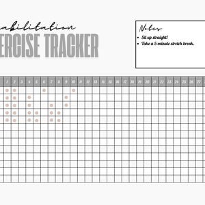 May include: A black and white printable rehabilitation exercise tracker with a grid of 31 days and a list of exercises including bridge exercise, shoulder rolls, pelvic tilt, supine hip flexion, and partial curl-up. The notes section includes instructions to sit up straight and take a 5-minute stretch break.