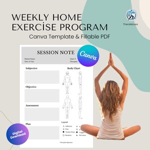 Puede incluir: Una plantilla de Canva descargable digitalmente para un programa de ejercicios en casa semanal. La imagen incluye una plantilla de nota de sesión con un diagrama corporal y una mujer en una postura de yoga. El texto incluye "Weekly Home Exercise Program" y "Canva Template & Fillable PDF".