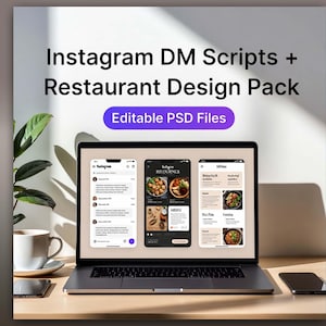 May include: A laptop screen displays Instagram DM scripts and restaurant design pack mockups. The screen shows mobile app designs with food images and text. The text on the screen includes "Instagram DM Scripts + Restaurant Design Pack" and "Editable PSD Files". A cup and phone are on the desk.