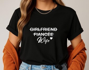 Romantic Couples T-Shirt | Funny Love Tee for Married Couples | Wedding Shirt for Newly Married Women