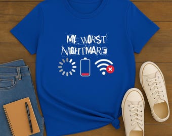 Tech Problems Humor Tee with Loading, Low Battery, and No WiFi Icons, My Worst Nightmare T-Shirt