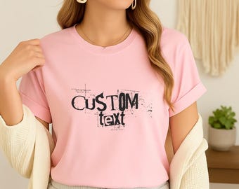 Personalized Custom T-Shirt | Custom Logo or Text Shirt | Unique Tee Gift | Perfect for Birthday, Holiday, or Special Occasion