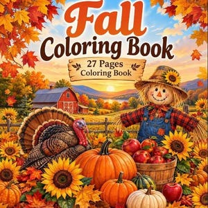 Peut inclure: Un livre de coloriage d'automne de 27 pages, illustré d'un épouvantail, d'une dinde, de citrouilles, de pommes et de tournesols dans un paysage rural avec une grange rouge sous un ciel au coucher du soleil, avec le texte Fall Coloring Book.