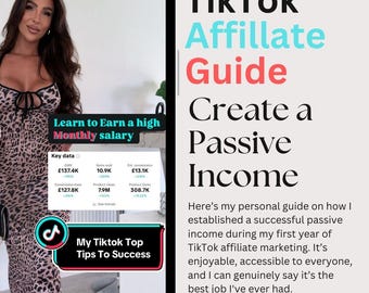 May include: A phone screen displaying a guide on how to create passive income using TikTok affiliate marketing. The guide includes key data such as gross merchandise value, items sold, and estimated commission. The text on the screen reads "Learn to Earn a high Monthly salary" and "My Tiktok Top Tips To Success". The guide is titled "TikTok Affiliate Guide Create a Passive Income" and is by Stephanie Georginia.