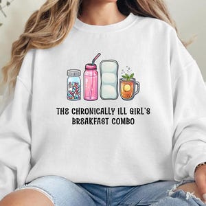 Chronically Ill Girl’s Breakfast Sweatshirt – Spoonie Life, Chronic Illness Humor, Self-Care Cozy Crewneck